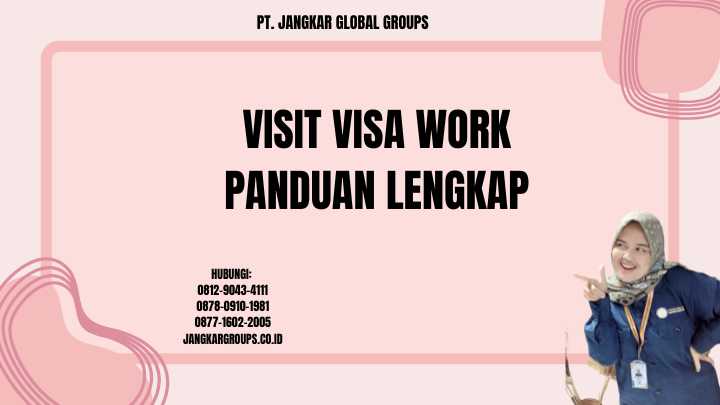 Visit Visa Work Panduan Lengkap