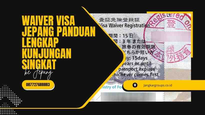 Waiver Visa Jepang Panduan Lengkap Kunjungan Singkat