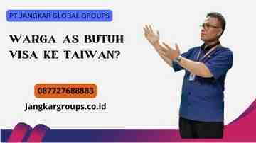 Warga AS Butuh Visa ke Taiwan?