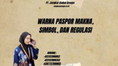 Warna Paspor Makna, Simbol, dan Regulasi