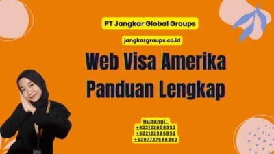 Web Visa Amerika Panduan Lengkap