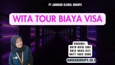 Wita Tour Biaya Visa