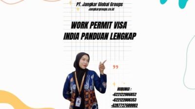Work Permit Visa India Panduan Lengkap