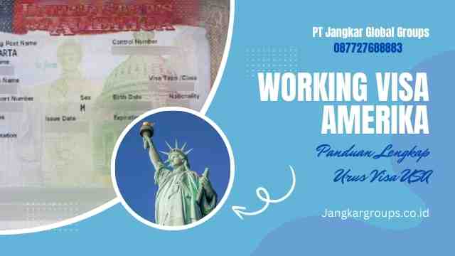 Working Visa Amerika Panduan Lengkap Urus Visa USA