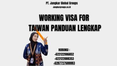 Working Visa For Taiwan Panduan Lengkap