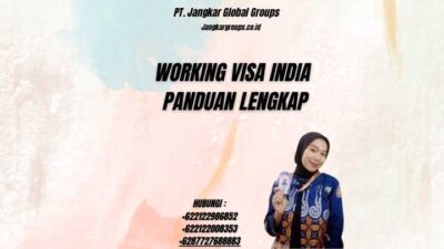 Working Visa India Panduan Lengkap