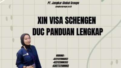 Xin Visa Schengen Duc Panduan Lengkap