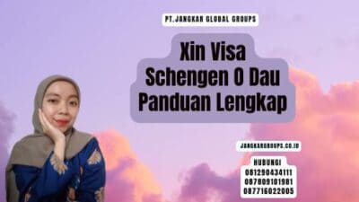 Xin Visa Schengen O Dau Panduan Lengkap
