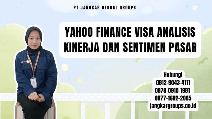 Yahoo Finance Visa Analisis Kinerja dan Sentimen Pasar