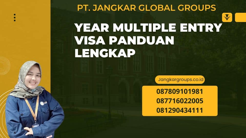 Year Multiple Entry Visa Panduan Lengkap