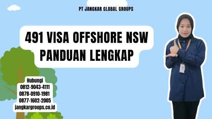 491 Visa Offshore NSW Panduan Lengkap