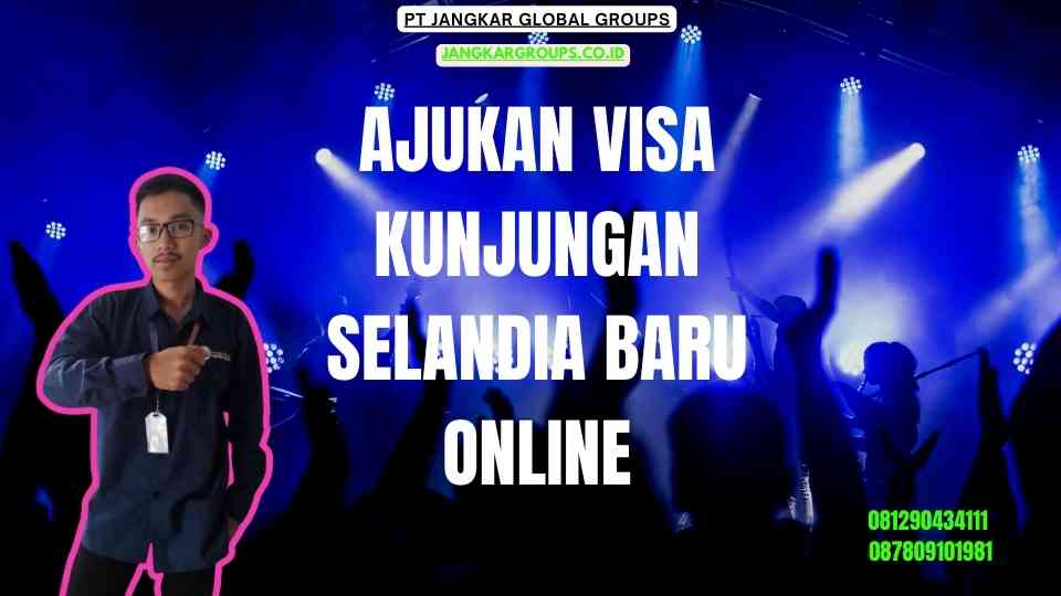 Ajukan Visa Kunjungan Selandia Baru Online