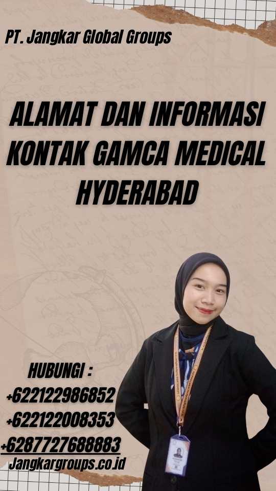 Alamat dan Informasi Kontak Gamca Medical Hyderabad