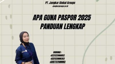 Apa Guna Paspor 2025 Panduan Lengkap