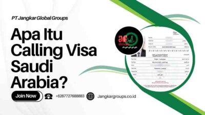 Apa Itu Calling Visa Saudi Arabia