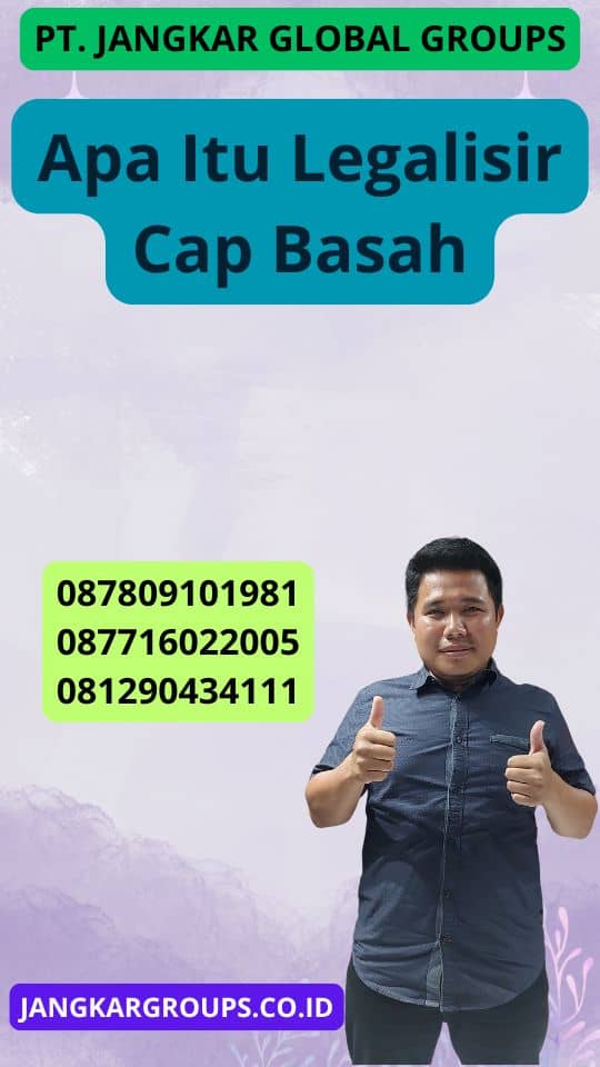 Apa Itu Legalisir Cap Basah