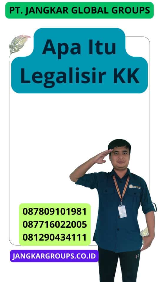 Apa Itu Legalisir Kk