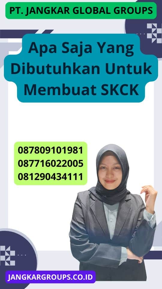 Apa Saja Yang Dibutuhkan Untuk Membuat Skck