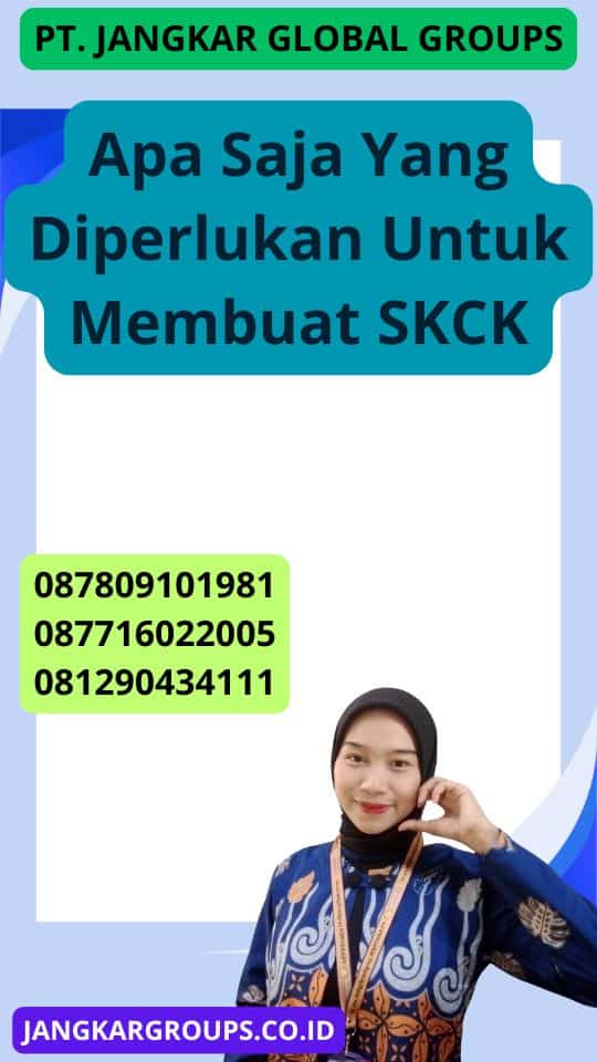 Apa Saja Yang Diperlukan Untuk Membuat Skck