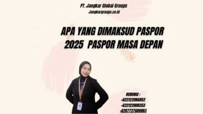 Apa Yang Dimaksud Paspor 2025 Paspor Masa Depan
