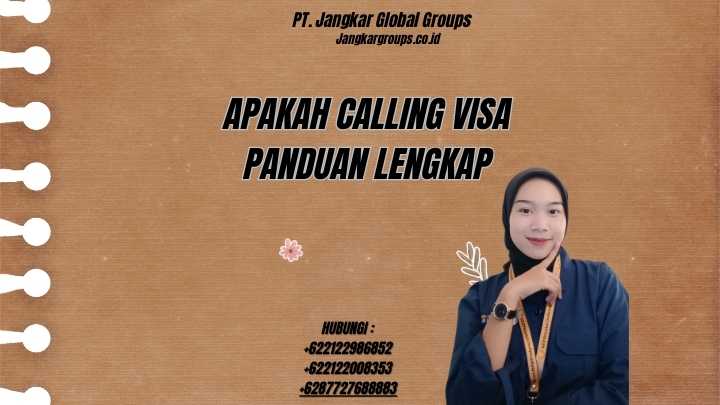 Apakah Calling Visa Panduan Lengkap
