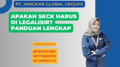 Apakah SKCK Harus Di Legalisir? Panduan Lengkap