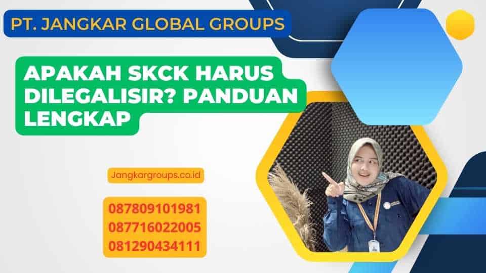 Apakah SKCK Harus DiLegalisir? Panduan Lengkap