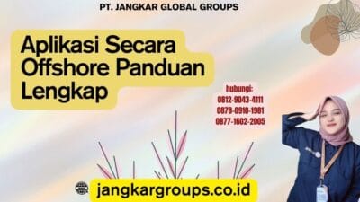 Aplikasi Secara Offshore Panduan Lengkap