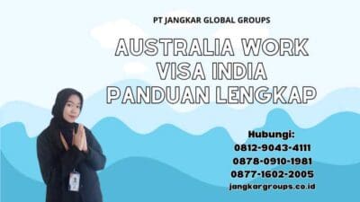 Australia Work Visa India Panduan Lengkap