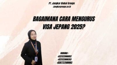 Bagaimana Cara Mengurus Visa Jepang 2025?