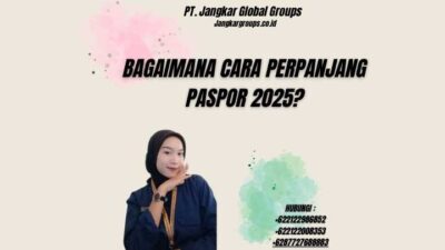 Bagaimana Cara Perpanjang Paspor 2025?