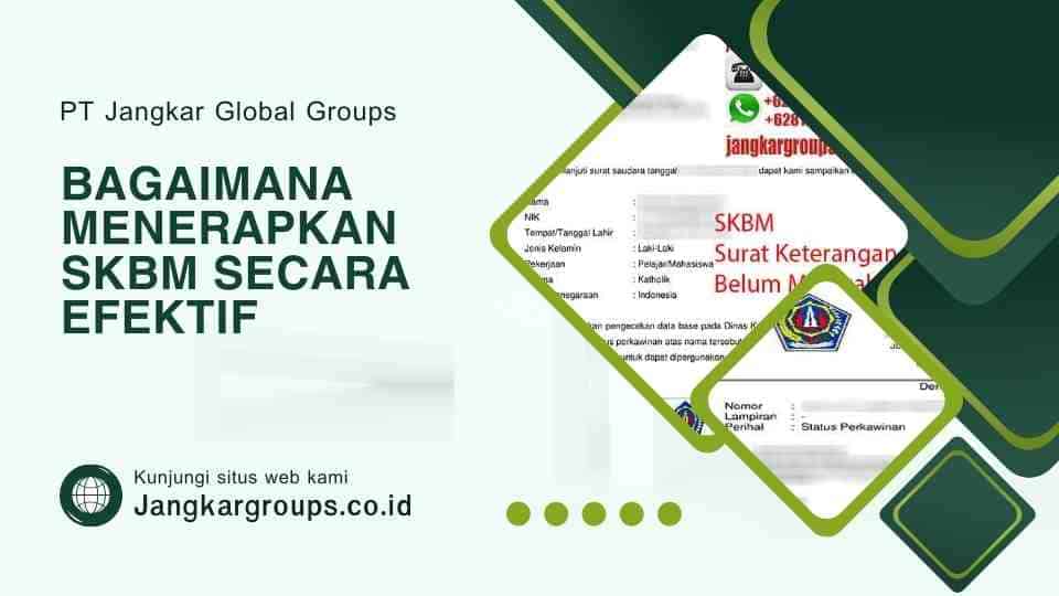 Bagaimana Menerapkan SKBM Secara Efektif