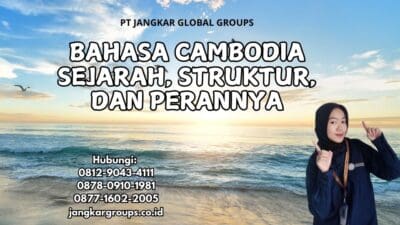 Bahasa Cambodia Sejarah, Struktur, dan Perannya