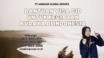 Bantuan Visa C1D untuk Kegiatan Budaya di Indonesia
