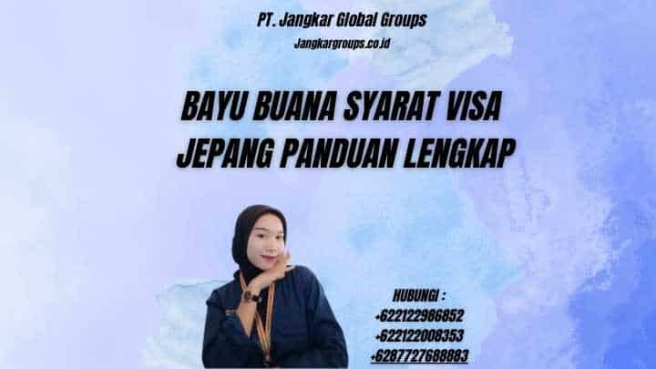 Bayu Buana Syarat Visa Jepang Panduan Lengkap