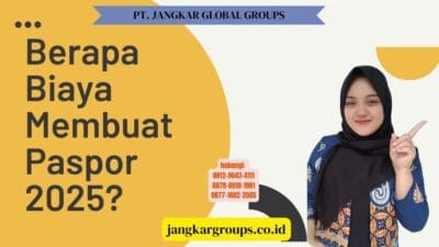 Berapa Biaya Membuat Paspor 2025