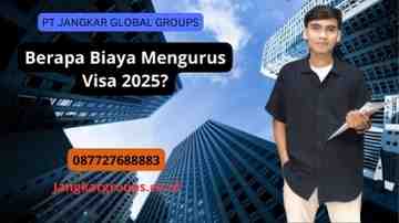 Berapa Biaya Mengurus Visa 2025?