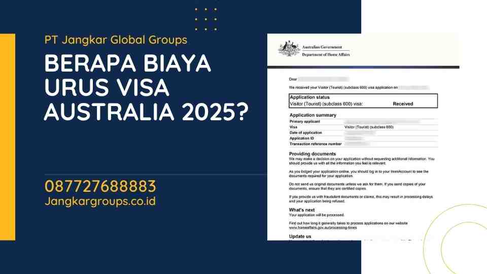 Berapa Biaya Urus Visa Australia 2025?
