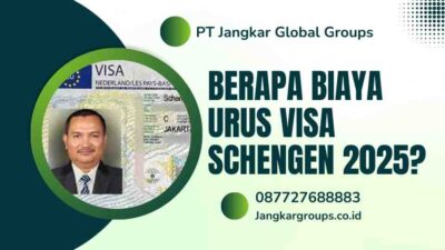 Berapa Biaya Urus Visa Schengen 2025?