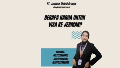Berapa Harga Untuk Visa Ke Jerman?