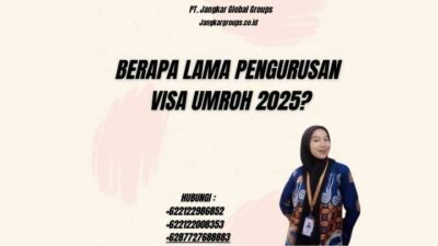 Berapa Lama Pengurusan Visa Umroh 2025?