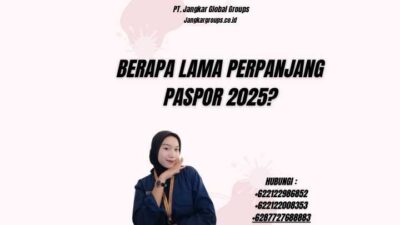 Berapa Lama Perpanjang Paspor 2025?