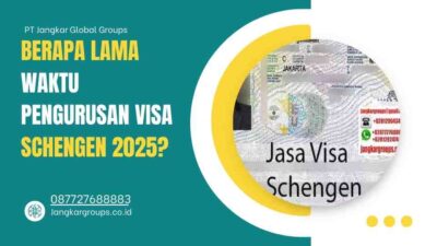 Berapa Lama Waktu Pengurusan Visa Schengen 2025