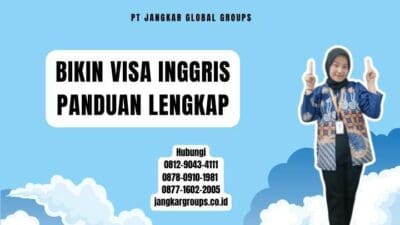 Bikin Visa Inggris Panduan Lengkap