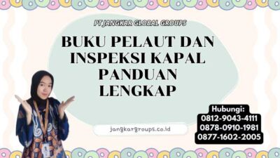 Buku Pelaut Dan Inspeksi Kapal Panduan Lengkap