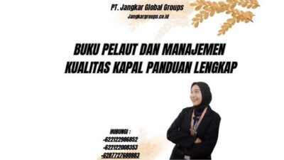 Buku Pelaut Dan Manajemen Kualitas Kapal Panduan Lengkap