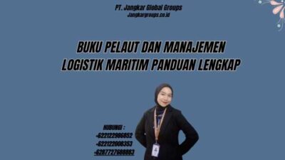 Buku Pelaut Dan Manajemen Logistik Maritim Panduan Lengkap