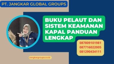 Buku Pelaut Dan Sistem Keamanan Kapal Panduan Lengkap