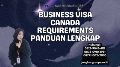 Business Visa Canada Requirements Panduan Lengkap