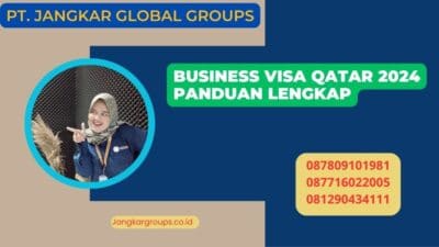 Business Visa Qatar 2024 Panduan Lengkap